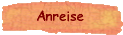 Anreise
